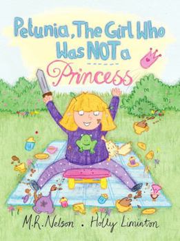 Hardcover Petunia, the Girl Who Was Not a Princess Book