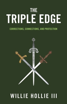 Paperback The Triple Edge: Corrections, Connections, and Protection Book
