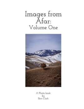 Paperback Images from Afar: Volume One: A Photo book by Ben Clark Photography Book