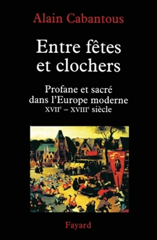 Paperback Entre fêtes et clochers [French] Book