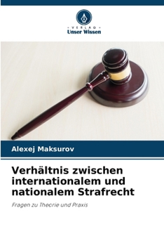 Paperback Verhältnis zwischen internationalem und nationalem Strafrecht [German] Book