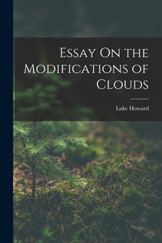 Paperback Essay On the Modifications of Clouds Book