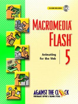 Macromedia Flash 5: Animating for the Web [With CD-ROM]