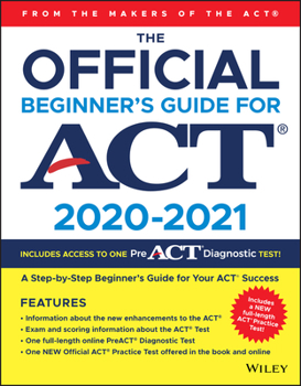 Paperback The Official Beginner's Guide for ACT 2020-2021 Book
