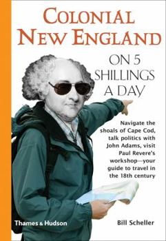 Colonial New England on 5 Shillings a Day - Book  of the Thames Hudson 5... a Day
