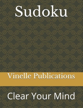 Paperback Sudoku: Clear Your Mind Book