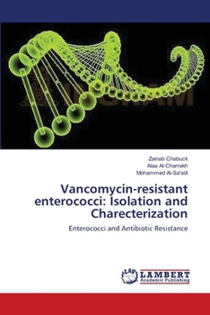 Paperback Vancomycin-resistant enterococci: Isolation and Charecterization Book