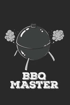 BBQ Notizbuch: BBQ Grillen Notizbuch für Liebhaber / Notizheft / Notizblock A5 (6x9in) Dotted Notebook / Punkteraster / 120 gepunktete Seiten (German Edition)