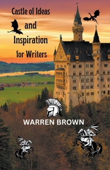 Paperback Castle of Ideas and Inspiration for Writers Book