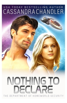 Nothing to Declare - Book #13 of the Department of Homeworld Security