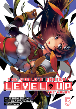 Paperback The World's Fastest Level Up (Manga) Vol. 5 Book