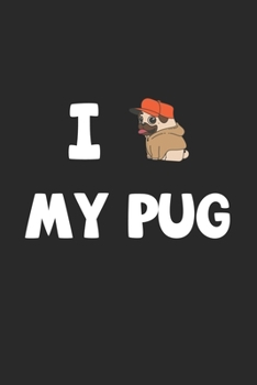 Paperback My Pug: Notebook for Pug Owner - dot grid - 6x9 - 120 pages Book