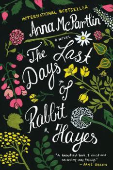 The Last Days of Rabbit Hayes - Book #1 of the Rabbit Hayes