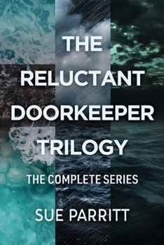 Paperback The Reluctant Doorkeeper Trilogy: The Complete Series Book