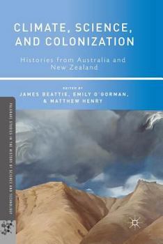 Paperback Climate, Science, and Colonization: Histories from Australia and New Zealand Book