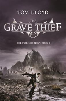 The Grave Thief (Twilight Reign, #3) - Book #3 of the Twilight Reign