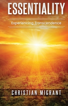 Paperback Essentiality: Experiencing Transcendence Book