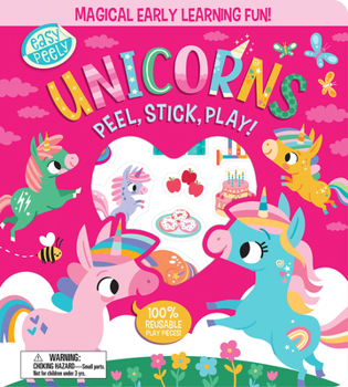 Board book Easy Peely Unicorns - Peel, Stick, Play! Book