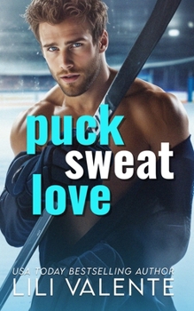 Puck Sweat Love (Bad Motherpuckers Series)
