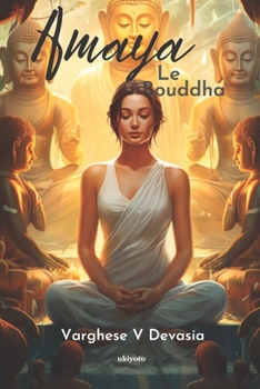Paperback Amaya Le Bouddha [French] Book