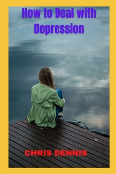 How to Deal with Depression