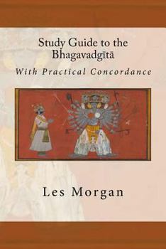Paperback Study Guide to the Bhagavadgita: With Practical Concordance Book