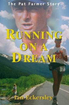 Paperback Running on a Dream : the Pat Farmer story Book