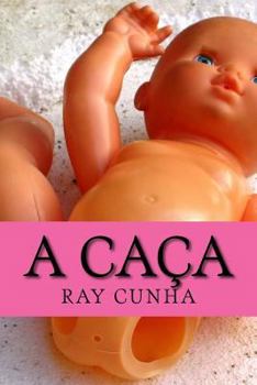 Paperback A Caça [Portuguese] Book