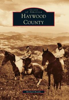 Haywood County - Book  of the Images of America: North Carolina