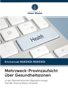 Paperback Mehrzweck-Provinzaufsicht über Gesundheitszonen [German] Book