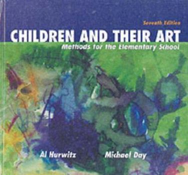 Hardcover Children and Their Art: Methods for the Elementary School Book