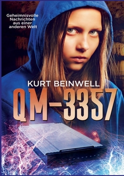 Paperback Qm 3357: Geheimnisvolle Nachrichten aus einer anderen Welt [German] Book