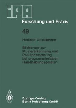 Paperback Bildsensor Zur Mustererkennung Und Positionsmessung Bei Programmierbaren Handhabungsgeräten [German] Book