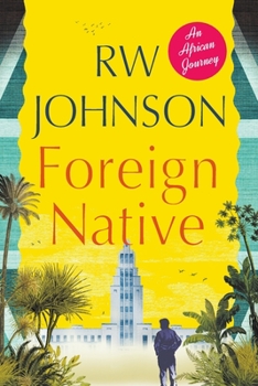Paperback Foreign Native: An African Journey Book