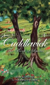 Hardcover Cuddlewick: The Book of Smiles Book