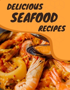 Paperback Delicious Seafood Recipes Book