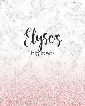 Paperback Elyse's Big Ideas: Personalized Notebook - 8x10 Lined Women's Journal Book