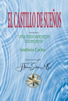 Paperback El Castillo de Sueños [Spanish] Book