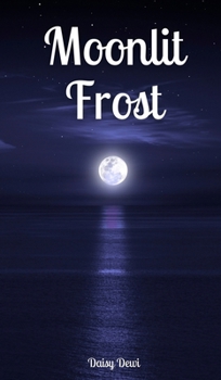 Hardcover Moonlit Frost Book
