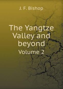 Paperback The Yangtze Valley and Beyond Volume 2 Book