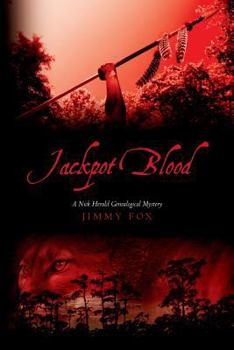 Paperback Jackpot Blood: A Nick Herald Genealogical Mystery Book