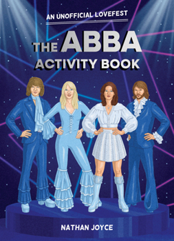 Paperback The Abba Activity Book: An Unofficial Lovefest Book