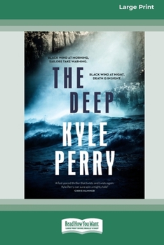 Paperback The Deep (Large Print 16 Pt Edition) Book