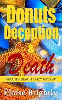 Paperback Donuts, Deception, and Death: A Cozy Murder Mystery Book