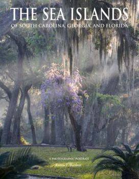 Hardcover The Sea Islands of South Carolina, Georgia, and Florida Book