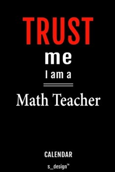 Calendar for Math Teachers / Math Teacher: Everlasting Calendar / Diary / Journal (365 Days / 3 Days per Page) for notes, journal writing, event planner, quotes & personal memories