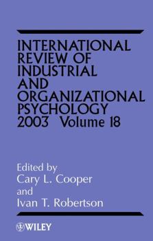 Hardcover International Review of Industrial and Organizational Psychology 2003, Volume 18 Book