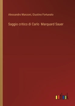 Paperback Saggio critico di Carlo Marquard Sauer [Italian] Book