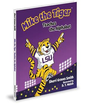 Hardcover Mike the Tiger Teaches the Alphabet Book