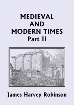 Paperback Medieval and Modern Times, Part II (Yesterday's Classics) Book